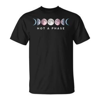 Not A Phase Moon Lgbt Trans Pride Transgender Unisex T-Shirt | Mazezy