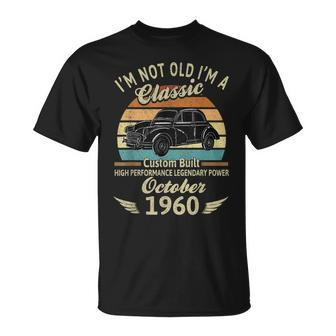 Im Not Old Im A Classic Born In Oktober 1960 Auto-Geburtstag T-Shirt - Seseable