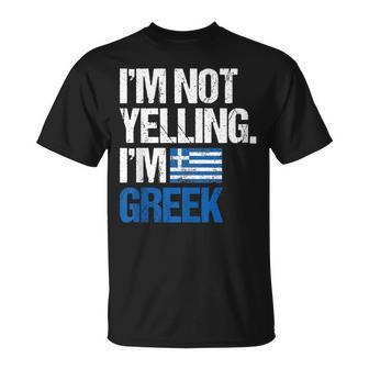 Im Not Yelling Im Greek T-Shirt - Seseable