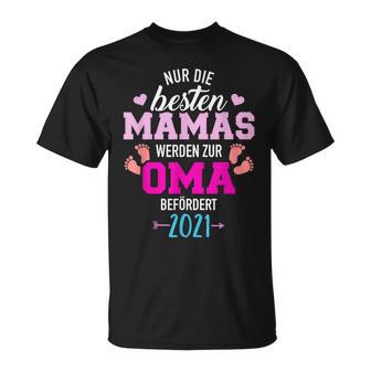 Nur Die Besten Mamas Weren Zur Oma Befördert 2021 T-Shirt - Seseable