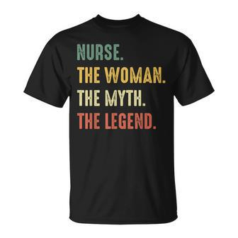 Nurse The Women The Myth The Legend Work Hospital Nursing Unisex T-Shirt - Seseable