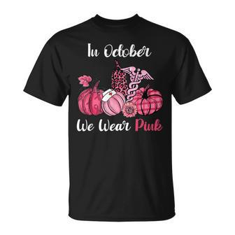 In October We Wear Pink Nurse Life Breast Cancer Awareness T-shirt - Thegiftio UK
