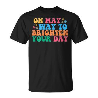 On My Way To Brighten Your Day 70S Groovy Retro Color Unisex T-Shirt | Mazezy
