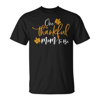One Thankful Mom To Be Thanksgiving Pregnancy Announcement T-shirt - Thegiftio UK