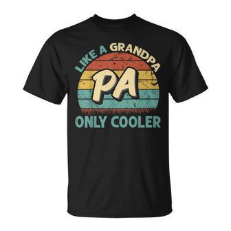 Mens Pa Like A Grandpa Only Cooler Vintage Dad Fathers Day T-Shirt - Seseable