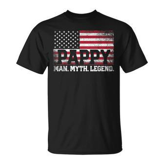 Pappy The Man The Myth The Legend Grandpa Fathers Day Gift Gift For Mens Unisex T-Shirt - Seseable