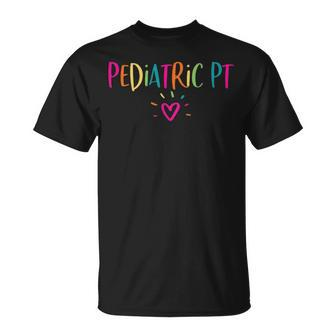 Pediatric Pt Physical Therapy Office Staff Appreciation Gift Unisex T-Shirt - Seseable