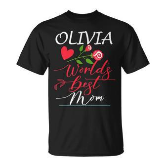 Personalized Named Gifts For Mothers With Olivia Name Unisex T-Shirt - Seseable