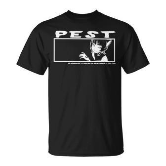Pest Us Government Is Working On An Antivenom At This Time Unisex T-Shirt | Mazezy