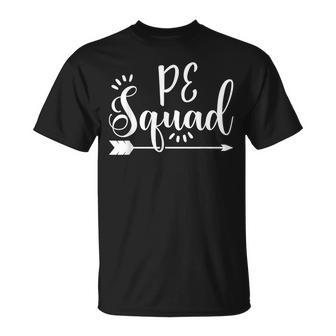 Physical Education Gift Pe Squad Appreciation Gift Unisex T-Shirt | Mazezy