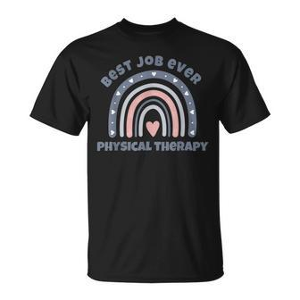 Physical Therapy Best Job Ever Unisex T-Shirt - Seseable