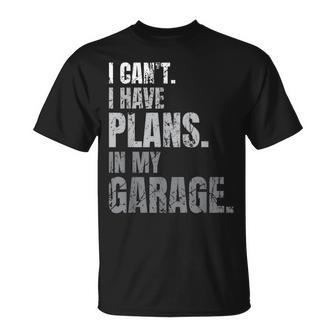 Plans Workshop Funny Car Lovers Gift My Garage Car Mechanic Unisex T-Shirt | Mazezy DE
