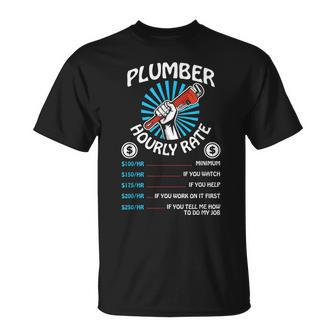 Plumbers Hourly Rate Plumbing Plumber T-shirt - Seseable