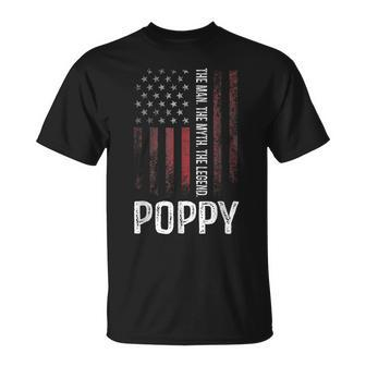 Poppy The Man The Myth The Legend Grandpa Gift Unisex T-Shirt - Seseable