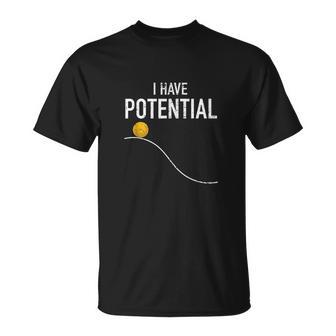 I Have Potential Energy Physics Teacher Nerd T-shirt - Thegiftio UK