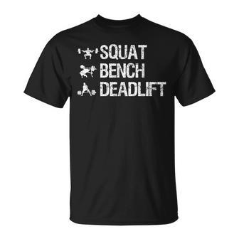 Powerlifting Squat Bench Deadlift Weightlifting Gym Lover T-Shirt - Seseable