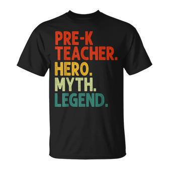 Pre-K Teacher Hero Myth Legend Vintage Lehrertag T-Shirt - Seseable