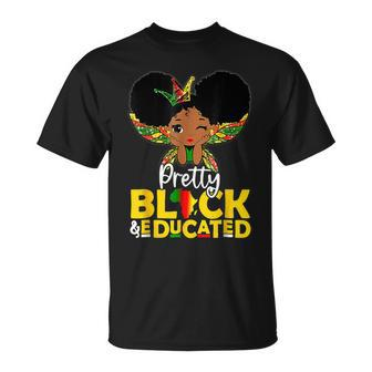 Pretty Black & Educated Black History Melanin Kid Girl Queen T-Shirt - Seseable