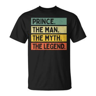 Prince The Man The Myth The Legend Funny Personalized Quote Gift For Mens Unisex T-Shirt - Seseable