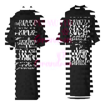 Promoted From Dog Grandma To Human Grandma To Be Gift For Womens Unisex T-Shirt | Mazezy