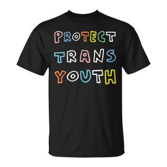 Protect Trans Youth Protect Trans Kidstransgender Lgbt Pride Unisex T-Shirt | Mazezy