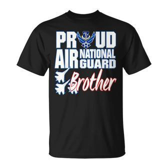 Proud Air National Guard Brother Usa Military Siblings Men Unisex T-Shirt | Mazezy