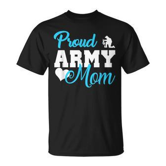 Proud Army Mom Military Mother Family Gift Army Mom T Unisex T-Shirt