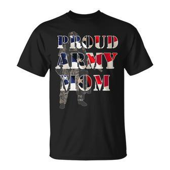 Proud Army Mom Military Mother Proud Army Family Marine Gift For Womens Unisex T-Shirt