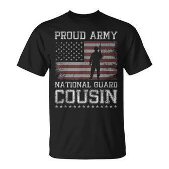Proud Army National Guard Cousin Us Military Gift Gift For Mens Unisex T-Shirt | Mazezy DE