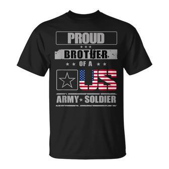 Proud Brother Of Us Army Soldier Unisex T-Shirt | Mazezy