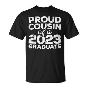 Proud Cousin Of A 2023 Graduate Class Graduation Unisex T-Shirt | Mazezy
