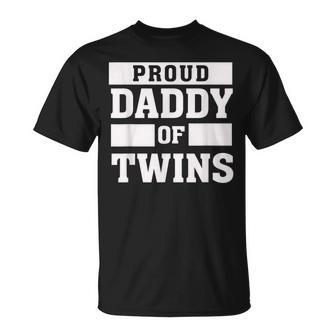 Proud Daddy Of Twins Father Twin Dad T Unisex T-Shirt