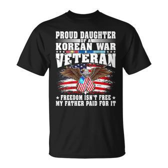 Proud Daughter Of Korean War Veteran Military Vets Family T-shirt - Seseable