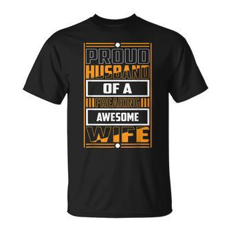 Proud Husband Of A Freaking Awesome Wife Married T-shirt - Thegiftio UK