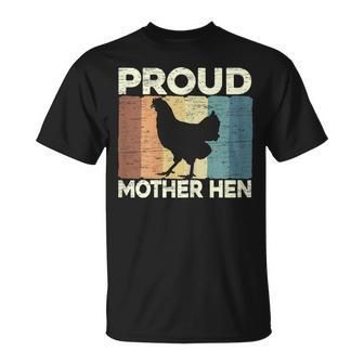 Proud Mother Hen Chicken Lover Mama Best Mom Ever Farmer Gift For Womens Unisex T-Shirt - Seseable