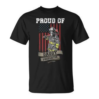 Proud Of Daddy Firefighter Funny Fathers Day Gift Dad Hero Unisex T-Shirt - Seseable