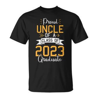 Proud Uncle Of A Class Of 2023 Graduate Graduation Family Unisex T-Shirt | Mazezy DE