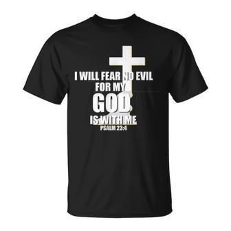 Psalm 234 I Will Fear No Evil Christianity T-shirt - Thegiftio