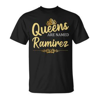 Queens Are Named Ramirez Surname Birthday Reunion T-shirt - Thegiftio UK