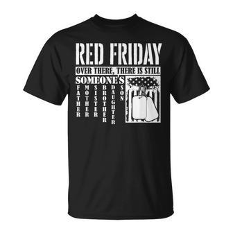 Over There There Is Still Someone American Flag Red Friday T-Shirt - Seseable