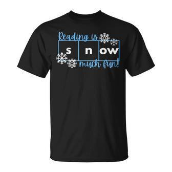 Reading Is Snow Much Fun Science Of Reading T-shirt - Thegiftio UK