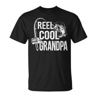 Reel Cool Grandpa Fisherman Fishing Fathers Day For Dad Papa Unisex T-Shirt