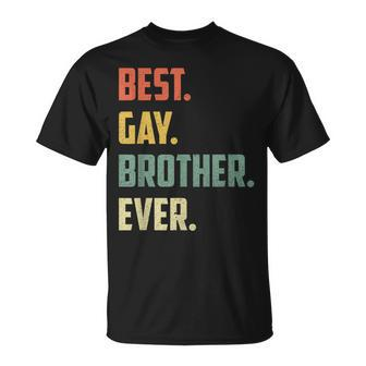 Retro Best Gay Brother Ever Cool Gay Gift Unisex T-Shirt - Seseable