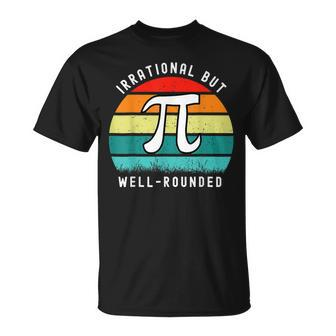 Retro Irrational But Well Rounded Pi Day Celebration Math T-Shirt - Seseable
