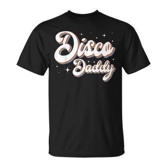Retro Vintage Disco Daddy 60S 70S 80S 90 Party Costume Dad T-Shirt - Seseable