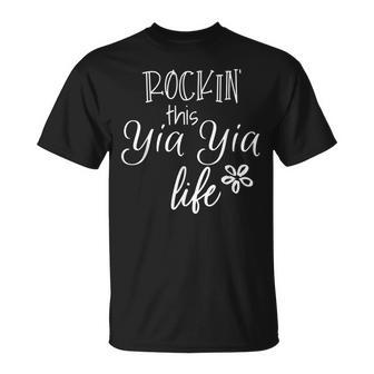 Rockin This Yia Yia Life Greece Greek Grandma Unisex T-Shirt | Mazezy