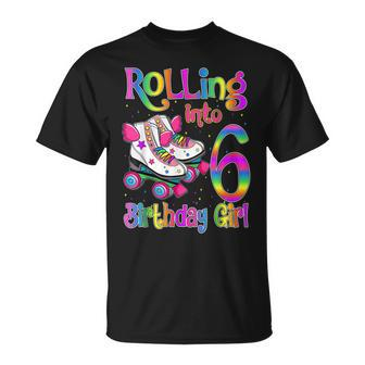 Rollin Into 6 Roller Skating Rink 6Th Birthday Girls Party Unisex T-Shirt | Mazezy