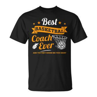 School Sports Team Best Basketball Coach Ever Unisex T-Shirt - Seseable