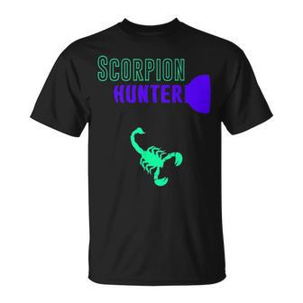 Scorpion Hunting Black Light Scorpion Hunter Unisex T-Shirt - Seseable
