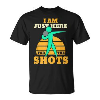 Shot Put Funny Here For The Shots Sport Shot Putter Unisex T-Shirt | Mazezy